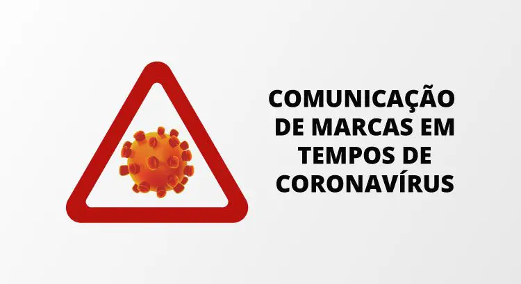 comunicação de marca em tempos de coronavírus